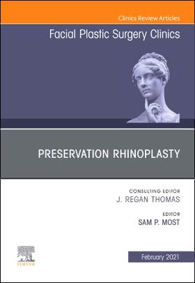 Most |  Preservation Rhinoplasty, an Issue of Facial Plastic Surgery Clinics of North America | Buch |  Sack Fachmedien