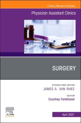 Fankhanel |  Surgery, an Issue of Physician Assistant Clinics | Buch |  Sack Fachmedien