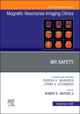 Watson |  MR Safety, an Issue of Magnetic Resonance Imaging Clinics of North America | Buch |  Sack Fachmedien