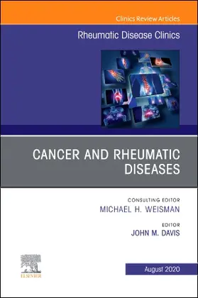 Davis |  Cancer and Rheumatic Diseases, an Issue of Rheumatic Disease Clinics of North America | Buch |  Sack Fachmedien