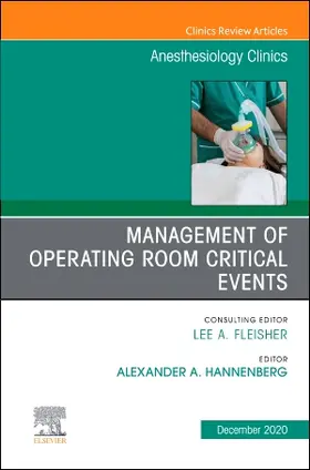 Hannenberg |  Management of Operating Room Critical Events, an Issue of Anesthesiology Clinics | Buch |  Sack Fachmedien