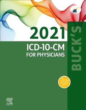 Elsevier |  BUCKS 2021 ICD-10-CM FOR PHYSI | Buch |  Sack Fachmedien
