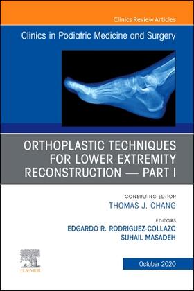 Rodriguez-Collazo / Masadeh |  Orthoplastic Techniques for Lower Extremity Reconstruction Part 1, an Issue of Clinics in Podiatric Medicine and Surgery | Buch |  Sack Fachmedien