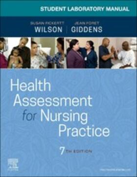 Wilson / Giddens |  Student Laboratory Manual for Health Assessment for Nursing Practice - E-Book | eBook | Sack Fachmedien