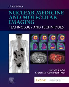 Gilmore / Waterstram-Rich |  Nuclear Medicine and Molecular Imaging | Buch |  Sack Fachmedien