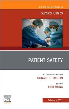 Zheng |  Patient Safety, an Issue of Surgical Clinics | Buch |  Sack Fachmedien