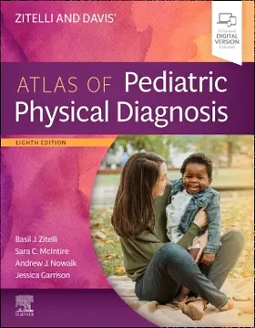 Nowalk / McIntire / Zitelli |  Zitelli and Davis' Atlas of Pediatric Physical Diagnosis | Buch |  Sack Fachmedien