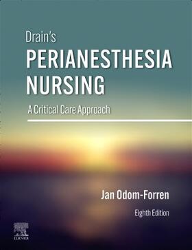 Odom-Forren |  Drain's PeriAnesthesia Nursing | Buch |  Sack Fachmedien
