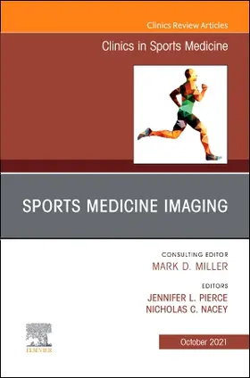 Pierce / Nacey |  Sports Medicine Imaging, an Issue of Clinics in Sports Medicine | Buch |  Sack Fachmedien