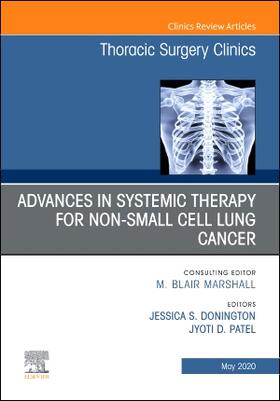 Advances in Systemic Therapy for Non-Small Cell Lung Cancer, an Issue of Thoracic Surgery Clinics | Buch |  Sack Fachmedien