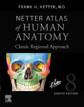 Netter |  Netter Atlas of Human Anatomy: Classic Regional Approach (hardcover) | Buch |  Sack Fachmedien