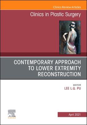 Pu |  Contemporary Approach to Lower Extremity Reconstruction, an Issue of Clinics in Plastic Surgery | Buch |  Sack Fachmedien