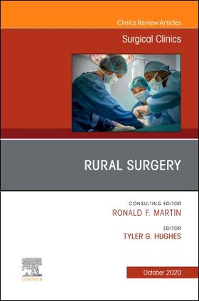 Hughes |  Rural Surgery, an Issue of Surgical Clinics | Buch |  Sack Fachmedien