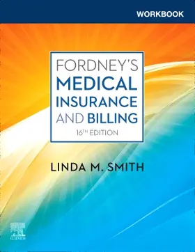 Smith | Workbook for Fordney's Medical Insurance and Billing | Buch | 978-0-323-79536-4 | sack.de