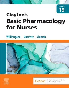 Clayton / Willihnganz / Gurevitz |  Clayton's Basic Pharmacology for Nurses | Buch |  Sack Fachmedien