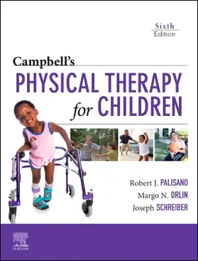 Schreiber / Palisano / Orlin |  Campbell's Physical Therapy for Children | Buch |  Sack Fachmedien