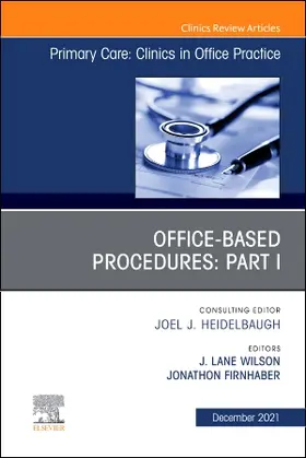 Wilson |  Office-Based Procedures: Part I, an Issue of Primary Care: Clinics in Office Practice | Buch |  Sack Fachmedien