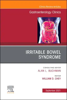 Chey |  Irritable Bowel Syndrome, an Issue of Gastroenterology Clinics of North America | Buch |  Sack Fachmedien