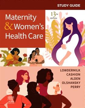 Lowdermilk / Olshansky / Cashion |  Study Guide for Maternity & Women's Health Care | Buch |  Sack Fachmedien