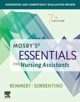 Remmert / Sorrentino |  Workbook and Competency Evaluation Review for Mosby's Essentials for Nursing Assistants - E-Book | eBook | Sack Fachmedien