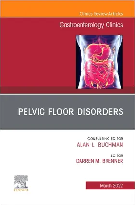 Brenner |  Pelvic Floor Disorders, an Issue of Gastroenterology Clinics of North America | Buch |  Sack Fachmedien