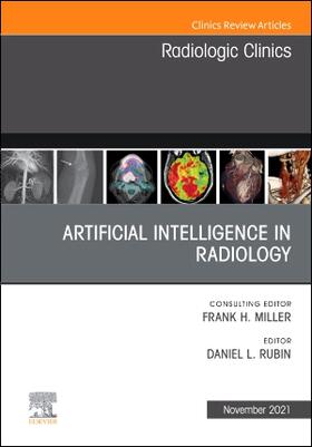 Rubin |  Artificial Intelligence in Radiology, an Issue of Radiologic Clinics of North America | Buch |  Sack Fachmedien