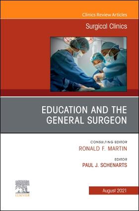 Schenarts |  Education and the General Surgeon, an Issue of Surgical Clinics | Buch |  Sack Fachmedien