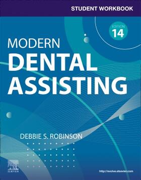 Robinson |  PART - Student Workbook for Modern Dental Assisting | Buch |  Sack Fachmedien