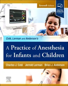 Cote / Lerman / Anderson |  A Practice of Anesthesia for Infants and Children | Buch |  Sack Fachmedien