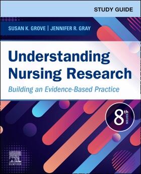 Grove / Gray |  Study Guide for Understanding Nursing Research | Buch |  Sack Fachmedien