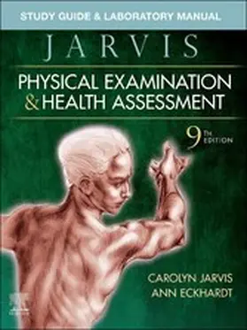 Jarvis / Eckhardt |  Study Guide & Laboratory Manual for Physical Examination & Health Assessment E-Book | eBook | Sack Fachmedien