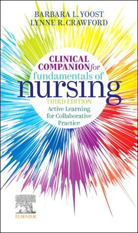 Yoost / Crawford |  Clinical Companion for Fundamentals of Nursing | Buch |  Sack Fachmedien