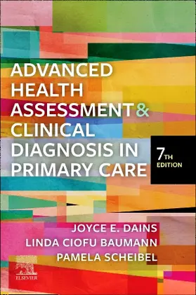 Dains / Baumann / Scheibel |  Advanced Health Assessment & Clinical Diagnosis in Primary Care | Buch |  Sack Fachmedien