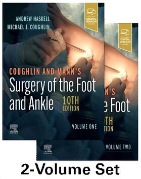 Haskell / Coughlin |  Coughlin and Mann's Surgery of the Foot and Ankle, 2-Volume Set | Buch |  Sack Fachmedien