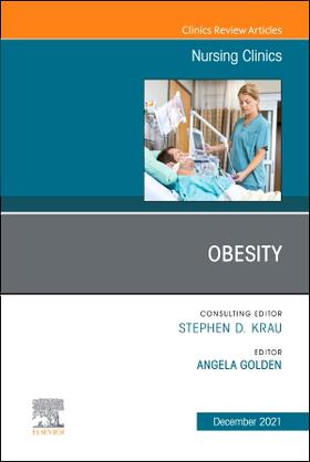 Golden |  Obesity, an Issue of Nursing Clinics | Buch |  Sack Fachmedien