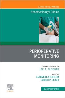 Iohom / Joshi |  Perioperative Monitoring, An Issue of Anesthesiology Clinics | Buch |  Sack Fachmedien