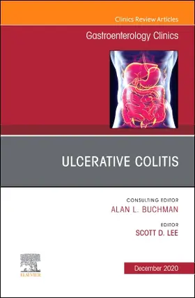 Lee |  Ulcerative Colitis, an Issue of Gastroenterology Clinics of North America | Buch |  Sack Fachmedien