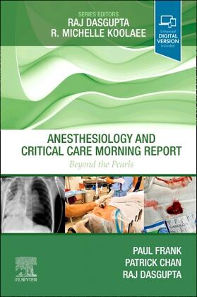 Frank / Dasgupta |  Anesthesiology and Critical Care Morning Report | Buch |  Sack Fachmedien