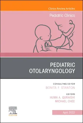 Quraishi / Chee |  Pediatric Otolaryngology, an Issue of Pediatric Clinics of North America | Buch |  Sack Fachmedien