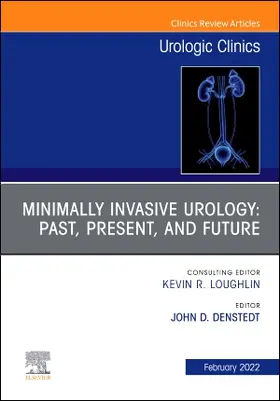 Denstedt |  Minimally Invasive Urology: Past, Present, and Future, an Issue of Urologic Clinics | Buch |  Sack Fachmedien