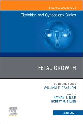 Blue / Silver |  Fetal Growth, an Issue of Obstetrics and Gynecology Clinics | Buch |  Sack Fachmedien