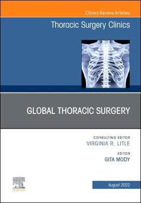Mody |  Global Thoracic Surgery, an Issue of Thoracic Surgery Clinics | Buch |  Sack Fachmedien