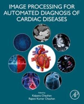 Chauhan |  Image Processing for Automated Diagnosis of Cardiac Diseases | eBook | Sack Fachmedien