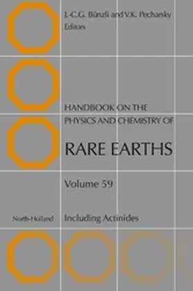 Bunzli / Pecharsky |  Handbook on the Physics and Chemistry of Rare Earths | eBook | Sack Fachmedien