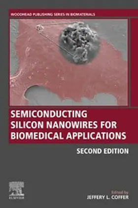 Coffer |  Semiconducting Silicon Nanowires for Biomedical Applications | eBook | Sack Fachmedien