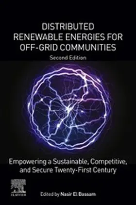 El Bassam / Schlichting / Pagani |  Distributed Renewable Energies for Off-Grid Communities | eBook | Sack Fachmedien