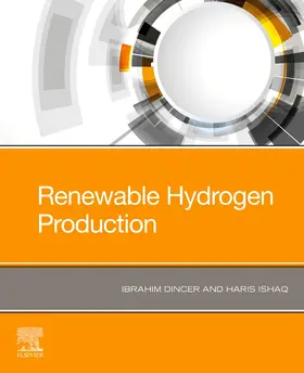 Dincer / Ishaq |  Renewable Hydrogen Production | Buch |  Sack Fachmedien