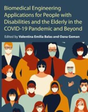 Balas / Geman |  Biomedical Engineering Applications for People with Disabilities and the Elderly in the COVID-19 Pandemic and Beyond | eBook | Sack Fachmedien