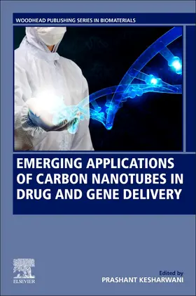 Emerging Applications of Carbon Nanotubes in Drug and Gene Delivery | Buch | 978-0-323-85199-2 | sack.de