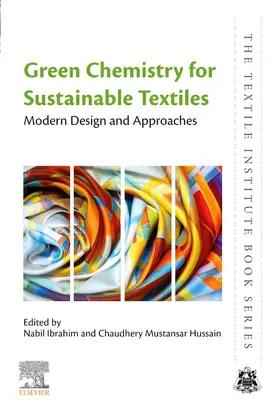 Ibrahim / Mustansar Hussain |  Green Chemistry for Sustainable Textiles | Buch |  Sack Fachmedien